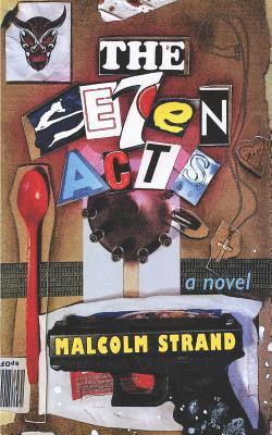Malcolm Strand - The Seven Acts, Häftad