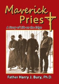 bokomslag Maverick Priest