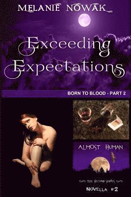 bokomslag Exceeding Expectations: (Born to Blood - Part 2)