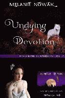 Undying Devotion: (Descendant of Darkness - Part 2) 1