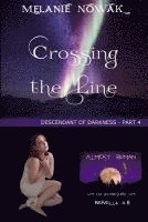 bokomslag Crossing the Line: (Descendant of Darkness -Part 4)