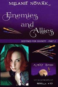 bokomslag Enemies and Allies: (Destined for Divinity - Part 2)