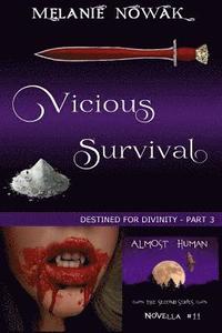 bokomslag Vicious Survival: (Destined for Divinity - Part 3)