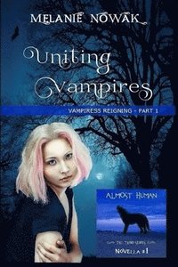 bokomslag Uniting Vampires