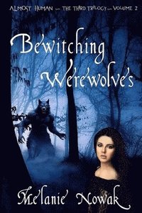 bokomslag Bewitching Werewolves