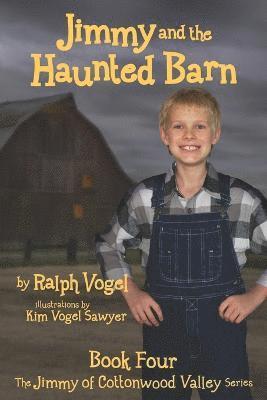 Ralph Vogel - Jimmy and the Haunted Barn, Häftad