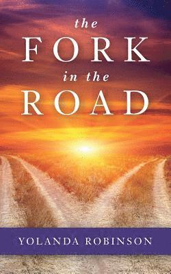 The Fork in the Road 1