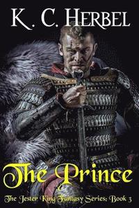 bokomslag The Prince: The Jester King Fantasy Series: Book Three