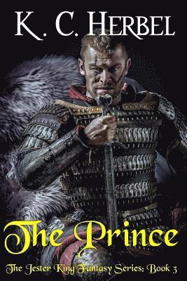 The Prince: The Jester King Fantasy Series: Book Three 1