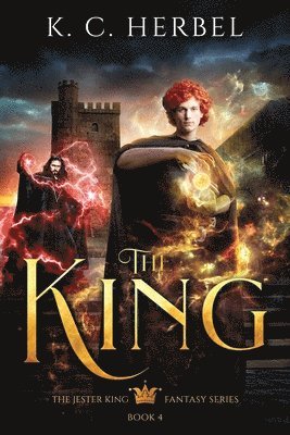 bokomslag The King: The Jester King Fantasy Series: Book Four