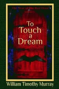 bokomslag To Touch a Dream