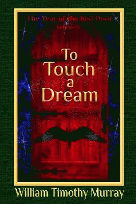 To Touch a Dream 1