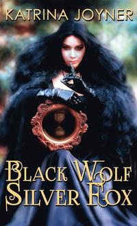 bokomslag Black Wolf, Silver Fox