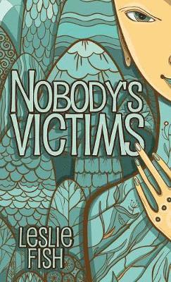 bokomslag Nobody's Victims