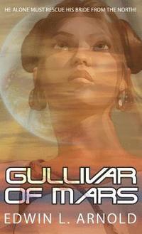 bokomslag Gullivar of Mars