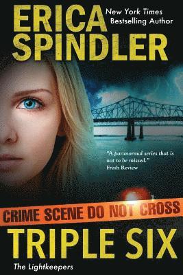 Erica Spindler - Triple Six, Häftad