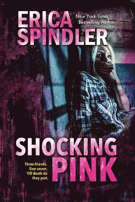 Erica Spindler - Shocking Pink, Häftad