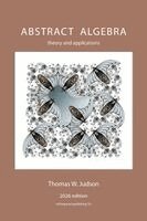 Thomas Judson - Abstract Algebra, Häftad
