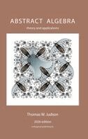 Thomas Judson - Abstract Algebra, Inbunden