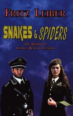 Fritz Leiber - Snakes & Spiders, Inbunden