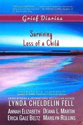Lynda Cheldelin Fell, Deana L Martin, Annah Elizabeth - Grief Diaries, Häftad