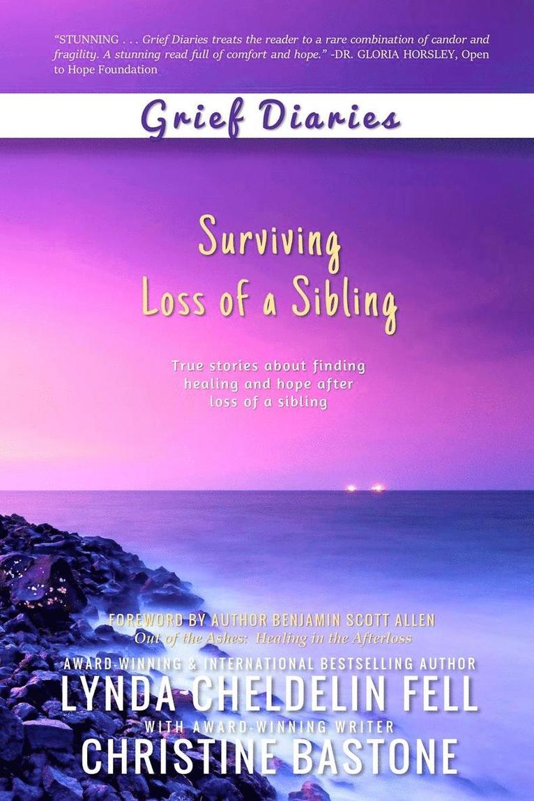 Lynda Cheldelin Fell, Christine Bastone - Grief Diaries, Häftad