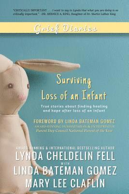 Lynda Cheldelin Fell, Linda Bateman Gomez, Mary Lee Claflin - Grief Diaries, Häftad