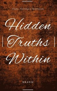 bokomslag Hidden Truths Within
