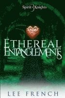 bokomslag Ethereal Entanglements