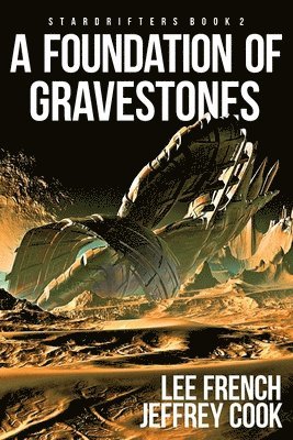 Lee French, Jeffrey Cook - Foundation of Gravestones, Häftad
