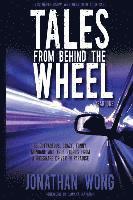 Jonathan Kama Wong - Tales From Behind The Wheel: Year One: 55 Outrageous, Crazy, Funny, Mundane, and True Stories from a Rideshare Driver in Paradise, Häftad