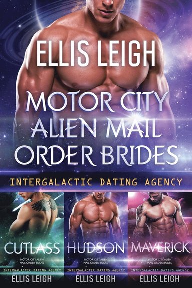 Ellis Leigh - Motor City Alien Mail Order Brides, Häftad