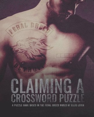 Ellis Leigh - Claiming A Crossword Puzzle, Häftad