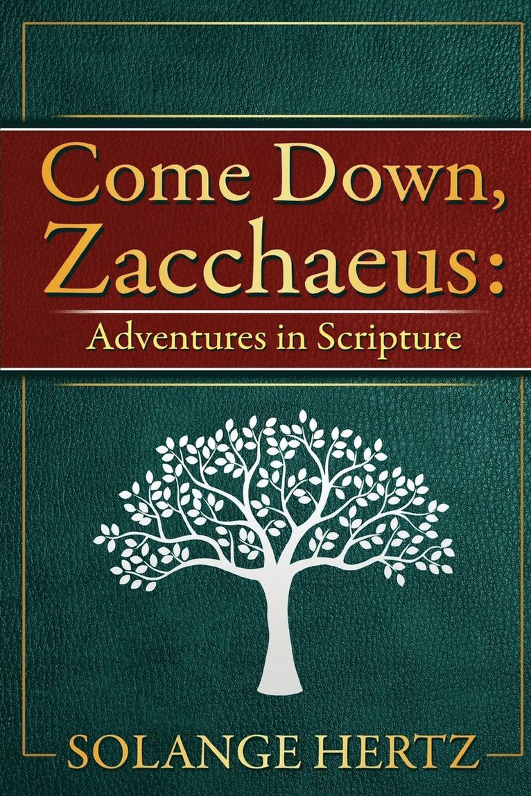Come Down, Zacchaeus 1
