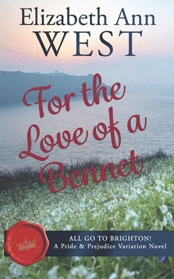 For the Love of a Bennet 1