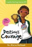 bokomslag Linelle Destiny #4: Destiny's Courage