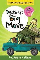 Linelle Destiny #5: Destiny's Big Move 1