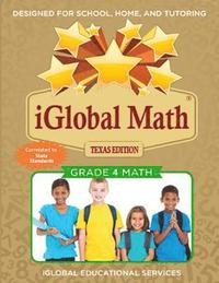 bokomslag iGlobal Math, Grade 4 Texas Edition: Power Practice for School, Home, and Tutoring