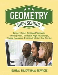 bokomslag Geometry: High School Math Tutor Lesson Plans: Geometry Basics, Conditional Statements, Geometry Proofs, Triangles & Angle Relat