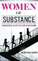 Women of Substance: Taking New Steps to New Dimensions 1