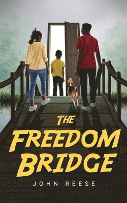 The Freedom Bridge
