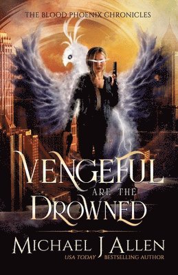 Vengeful are the Drowned 1