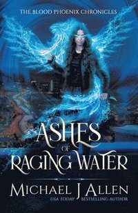 bokomslag Ashes of Raging Water