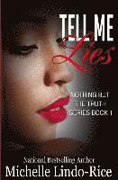 Michelle Lindo-Rice - Tell Me Lies, Häftad