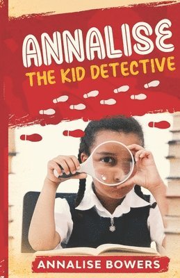 bokomslag Annalise The Kid Detective