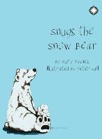 Suzy Davies - Snugs The Snow Bear, Inbunden
