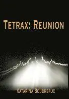 Katarina Boudreaux - Tetrax, Inbunden. Tillgänglighet: Tillfälligt slut