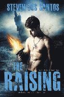 The Raising: The Torch Keeper Book Three 1