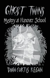 bokomslag Ghost Twins #7: Mystery at Hanover School