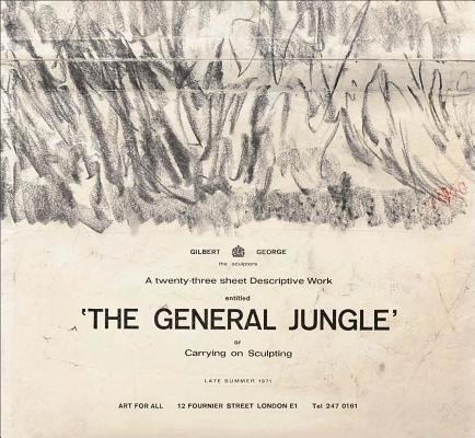 Gilbert & George: The General Jungle or Carrying on Sculpting, Inbunden. Tillgänglighet: Lägg i varukorg